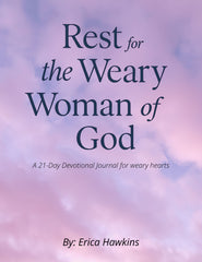 Rest for the Weary Woman 21-Day Devotional Journal